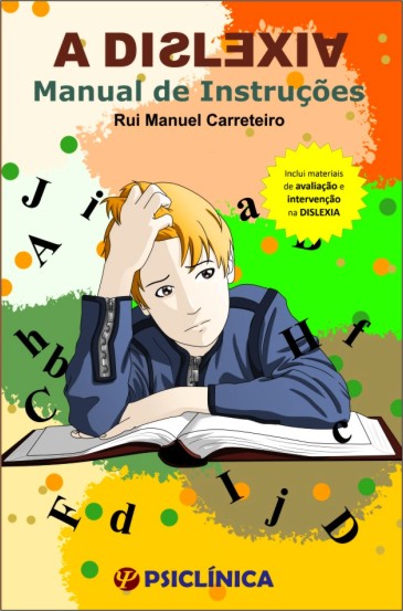 A DISLEXIA: Manual de Instruções