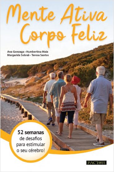 Mente Ativa, Corpo Feliz